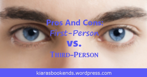 Pros vs cons first person third person